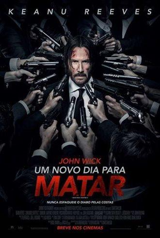 JOHN WICK: Um Novo Dia Para Matar