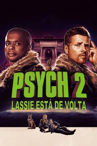 Psych 2: Lassie está de Volta