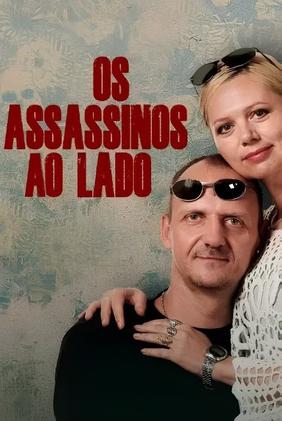 Os Assassinos Ao Lado